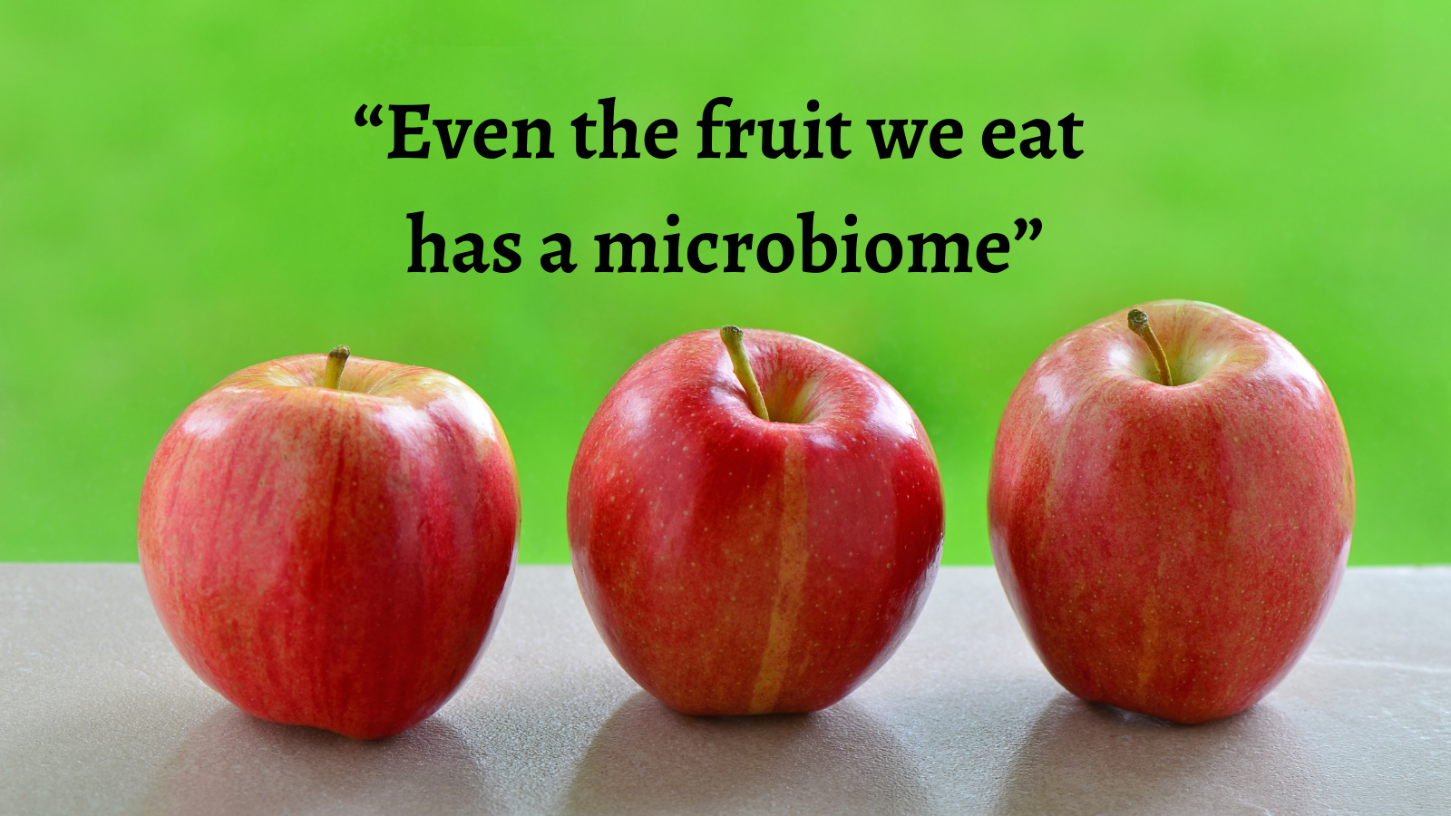 Those who eat organic apples, core and all, get 10 times the bacteria