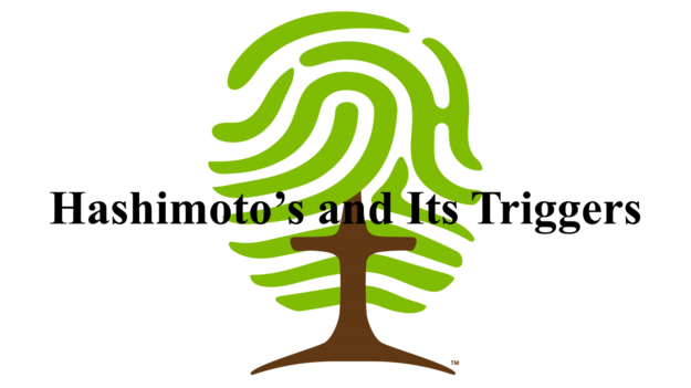 Hashimoto’s and Its Triggers