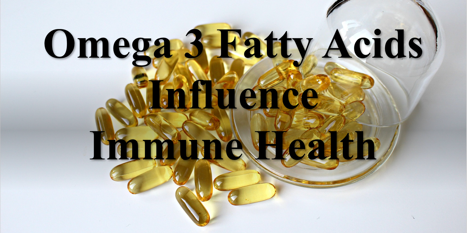 Omega Fatty Acids Influence Immune Health
