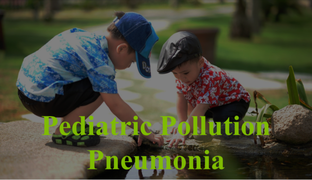 Pediatric Pollution Pneumonia