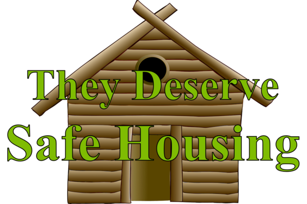 They Deserve Safe Housing