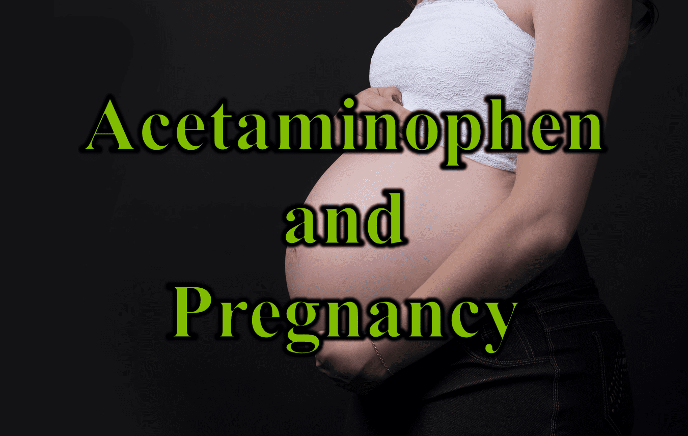 Acetaminophen May Harm Pregnancies Sanctuary Functional Medicine