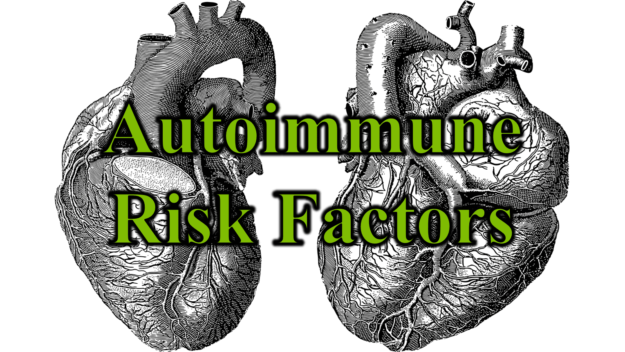 Autoimmune Risk Factors
