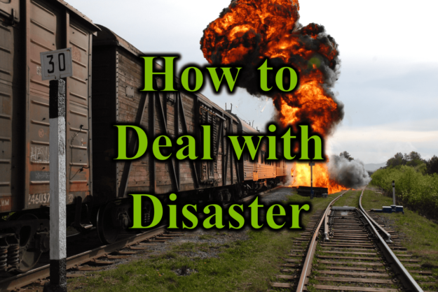 How to Deal with Disaster