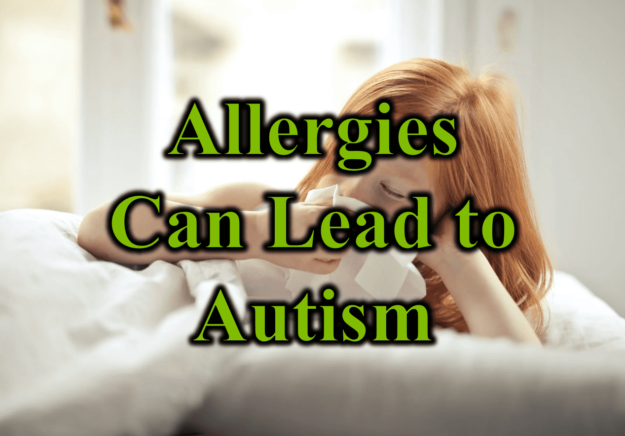 Allergies Can Lead to Autism