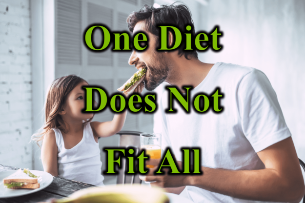 One Diet Does Not Fit All