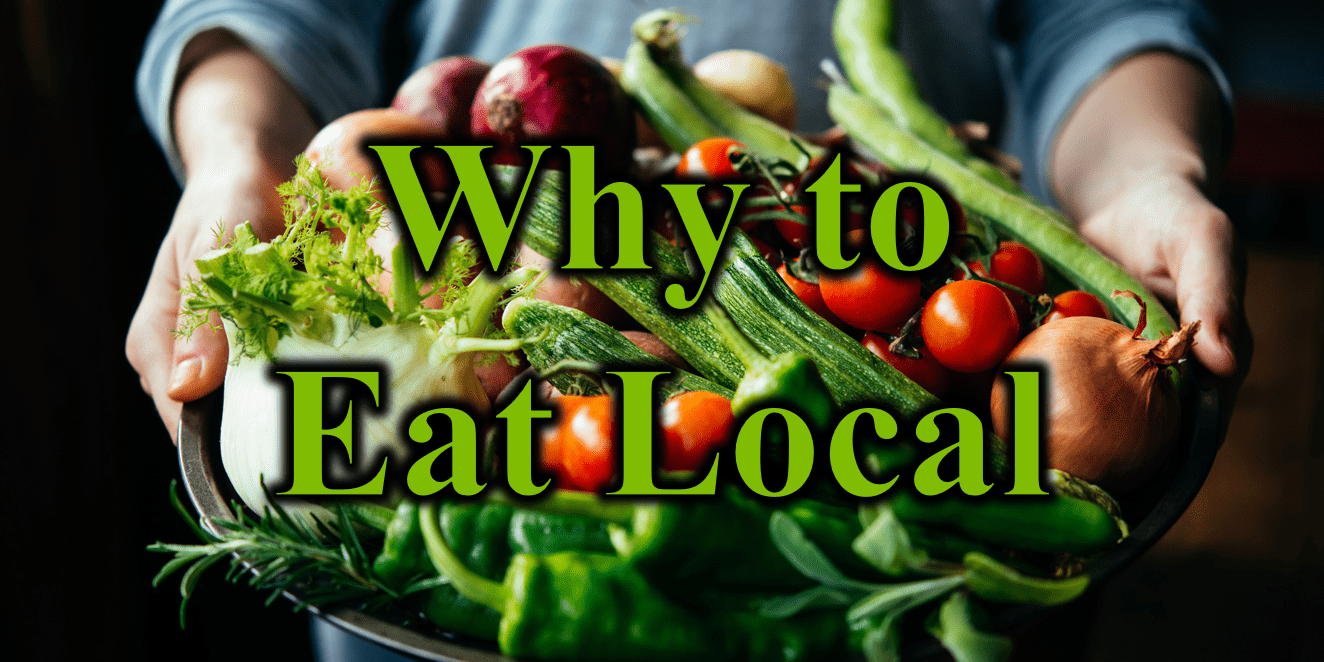 Why to Eat Local