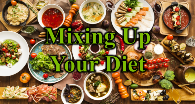 Mixing Up Your Diet
