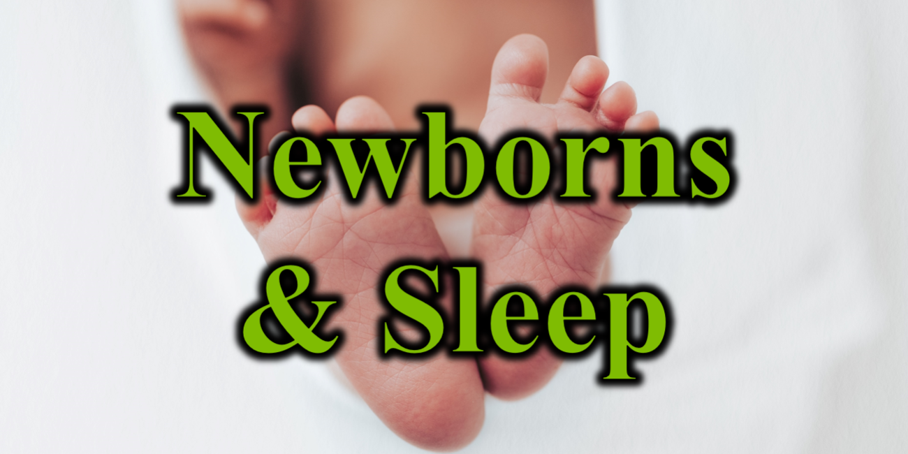 Newborns & Sleep