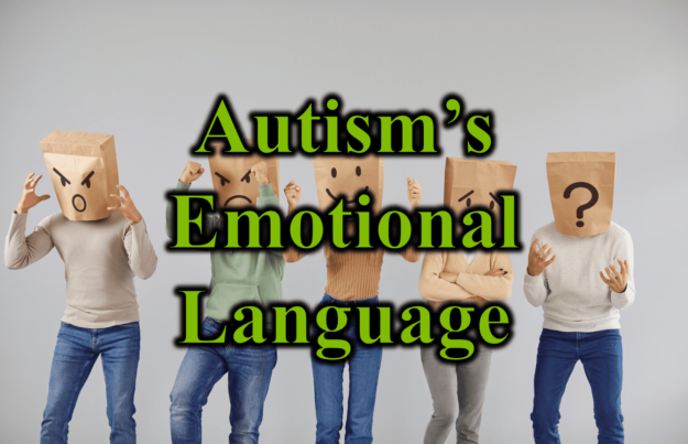 Autism’s Emotional Language