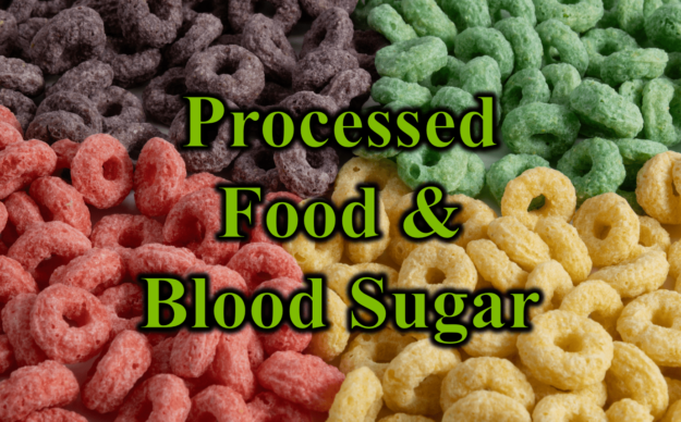 Processed Food and Blood Sugar