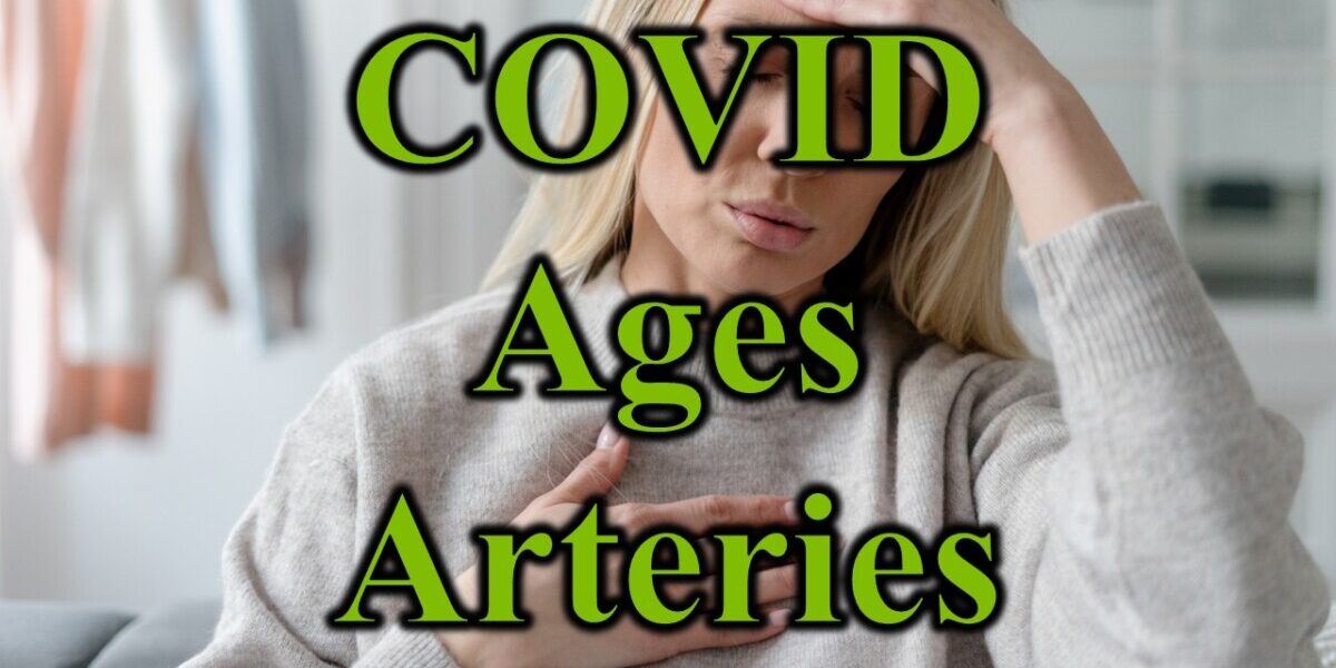 COVID Ages Arteries