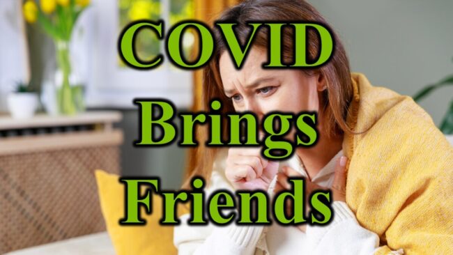 COVID Brings Friends