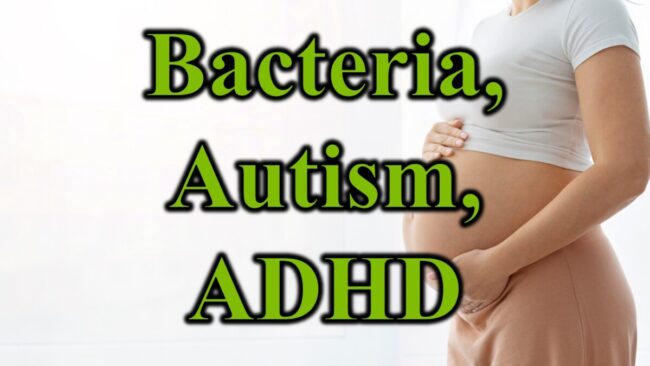 Bacteria Autism ADHD