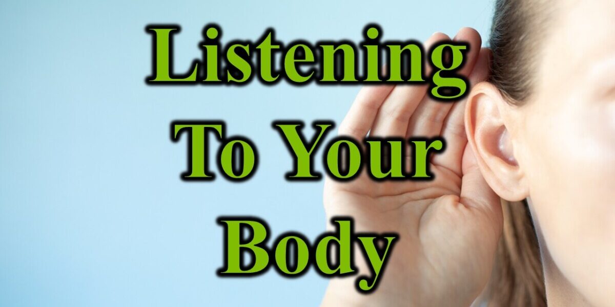 Listening To Your Body