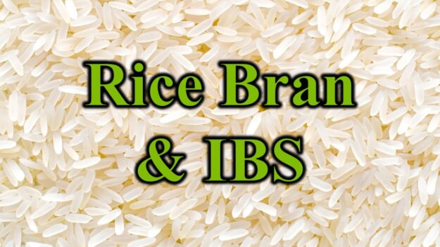 Rice Bran & IBS